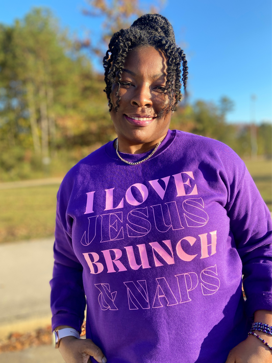 I love Jesus, brunch, & naps