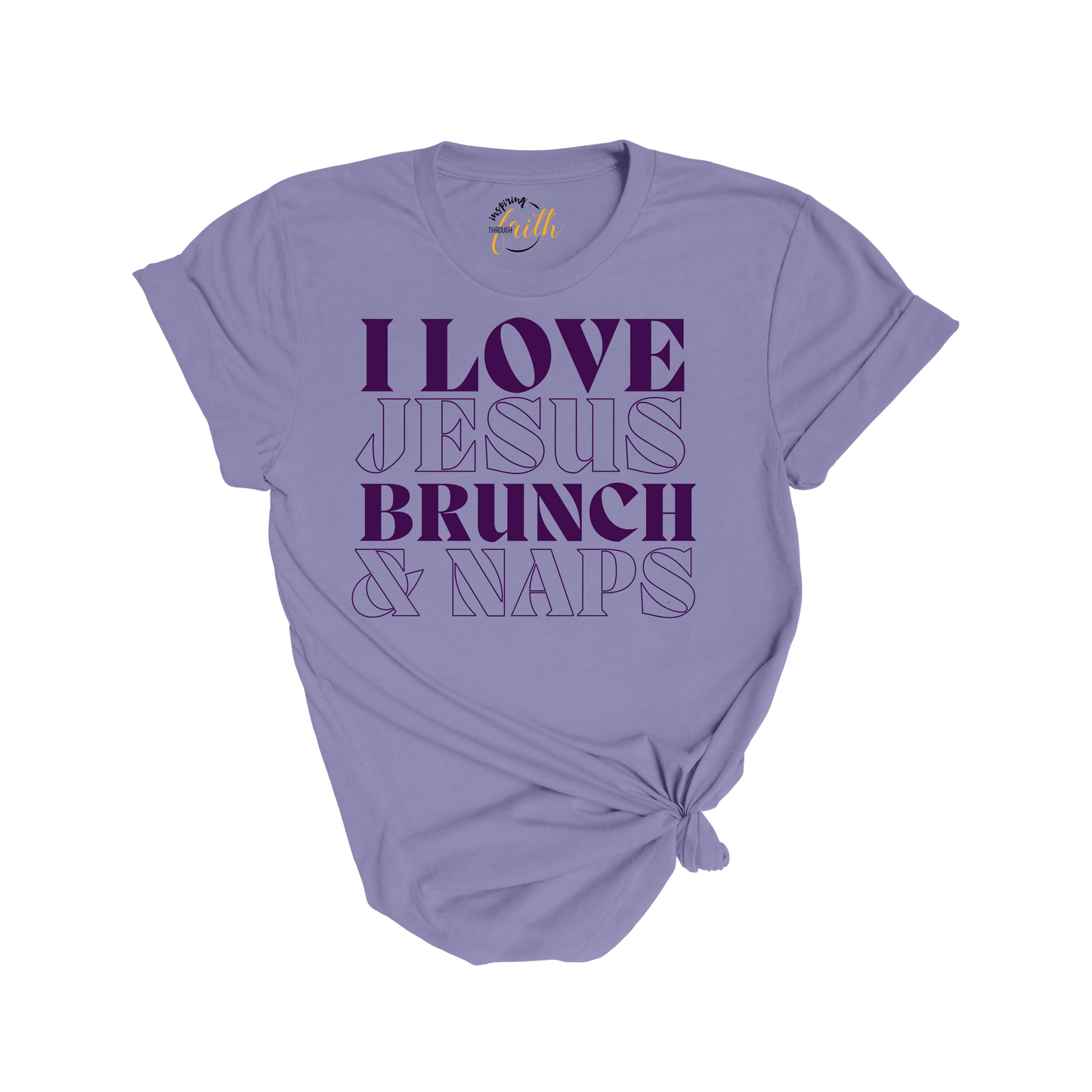 I love Jesus, brunch, & naps t-shirt